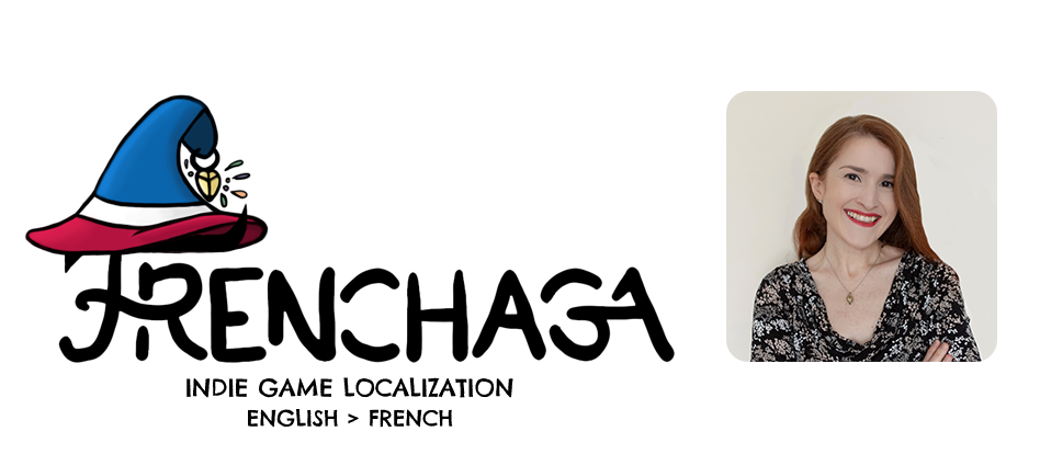 Banner image of "frenchaga", a freelance game localization service. On the left side, we can read the word "Frenchaga". There's a drawn mage hat with the colors of the french flag (blue, white and red) sitting on the "F". Under the word "Frenchaga", we can read "indie game localization". On the right side of the image is a picture of Marion Schneider, an English-to-French game translator.